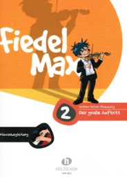 Fiedel Max 2 - der Grosse Auftritt