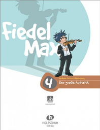 Fiedel Max 4 - der Grosse Auftritt