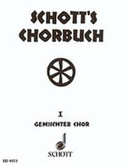 Schott'S Chorbuch 1