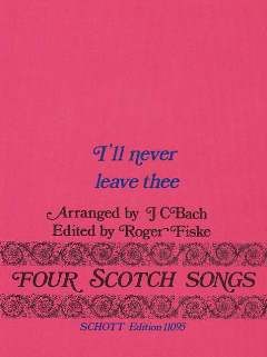 I'Ll Never Leave Thee (4 Scotch Songs 2)