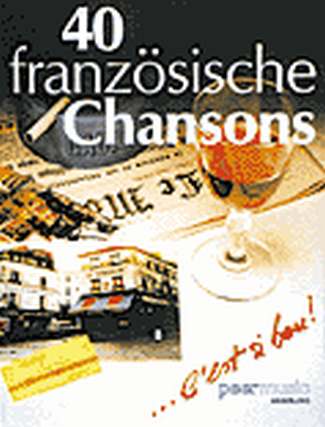 40 Franzoesische Chansons