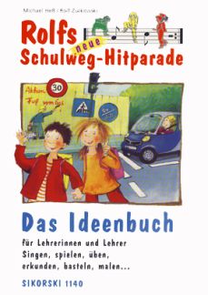 Das Ideenbuch - Rolfs Neue Schulweg Hitparade