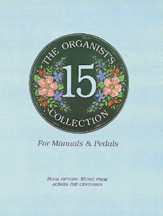 The Organist'S Collection 15