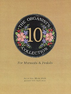 The Organist'S Collection 10