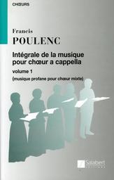 Integrale De La Musique Pour Choeur A Cappella 1