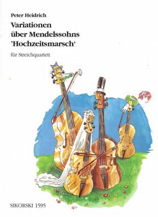 Variationen Ueber Mendelssohn Hochzeitsmarsch