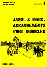 Jazz + Rock Arrangements Fuer Schueler