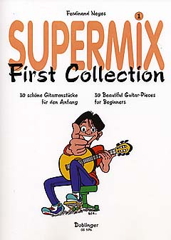 Supermix 1 - First Collection Fuer Gitarre