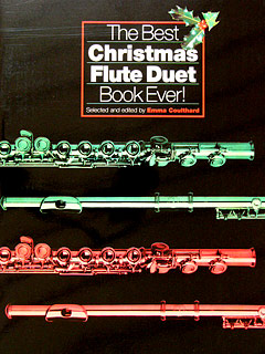 The Best Christmas Flute Duet Book Ever