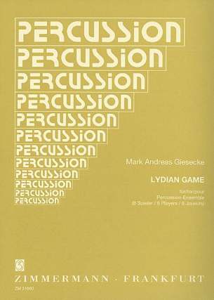 Lydian Game Fuer Percussion Ensemble