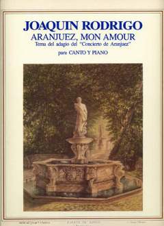 Aranjuez Mon Amour (concierto De Aranjuez)