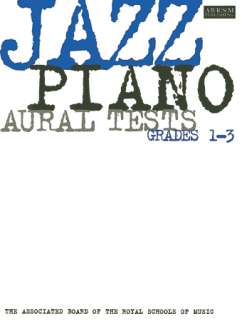 Jazz Piano Aural Tests Grades 1-3