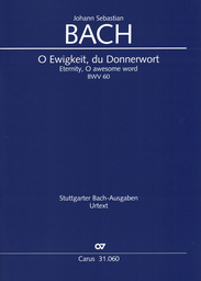 Kantate 60 O Ewigkeit Du Donnerwort BWV 60