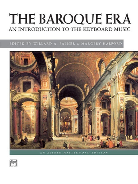 The Baroque Era - an Introduction To The Keyboard Music