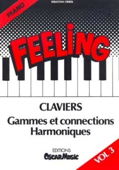 Feeling 3 - Gammes Et Connexions Harmoniques