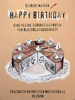 Happy Birthday - Eine Kleine Geburtstagsmusik