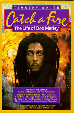 Catch A Fire - The Life Of Bob Marley