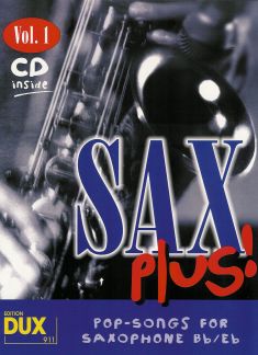 Sax Plus 1 - Pop Songs For Saxophone