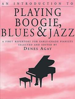 An Introduction To Playing Boogie Blues + Jazz