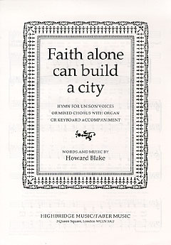 Faith Alone Can Build A City