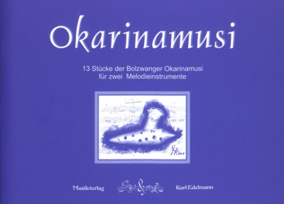 Okarinamusi - 13 Stuecke Der Bolzwanger Okarinamusi