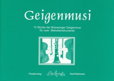 Geigenmusi - 13 Stuecke Der Bolzwanger Geigenmusi