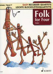 Folk For Four - Leichte Blockfloetenquartette 7