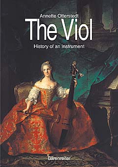 The Viol - History Of An Instrument