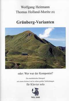 Gruenberg Varianten Oder Wer War Der Komponist