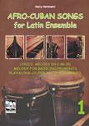 Afro Cuban Songs 1 For Latin Ensemble - Melodie
