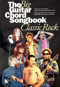 Classic Rock Big Guitar Chord Songbook