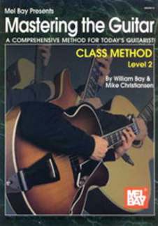 Mastering The Guitar 2 Class Method