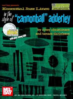 Essential Jazz Lines In The Style Of Cannonball Adderley