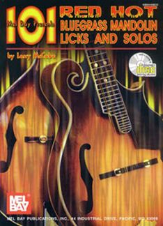 101 Red Hot Bluegrass Mandolin Licks