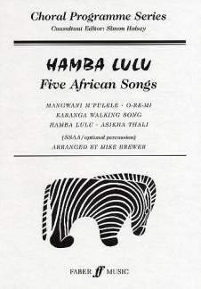 Hamba Lulu - 5 African Songs