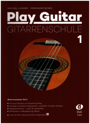 Play Guitar 1 - die Neue Gitarrenschule