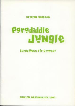 Paradiddle Jungle - Spielstuecke Fuer Drumset