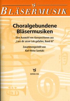 Choralgebundene Blaesermusiken