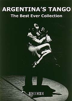 Argentina'S Tango - The Best Ever Collection