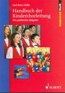 Handbuch Der Kinderchorleitung