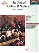 The Singer'S Gilbert + Sullivan (men'S Edition)