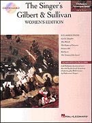 The Singer's Gilbert + Sullivan (Women's Edition)