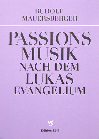 Passionsmusik Nach Dem Lukas Evangelium