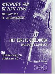 Das Erste Cellobuch - Methode Des 21 Jahrhunderts