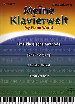 Meine Klavierwelt - Eine Klassische Methode Fuer Den Anfang