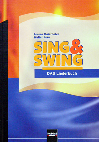 Sing + Swing - Das Schulliederbuch / Ausgabe Deutschland