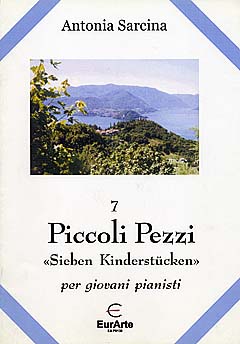 7 Piccoli Pezzi (kinderstuecke)