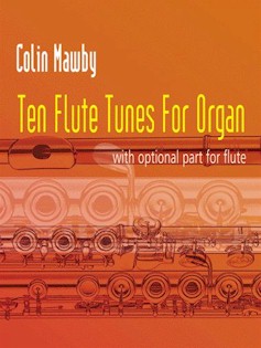 10 Flute Tunes For Organ