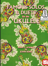 Famous Solos + Duets For The Ukulele