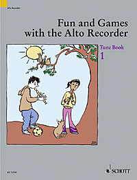 Fun + Games With The Alto Recorder 1 - Spielbuch